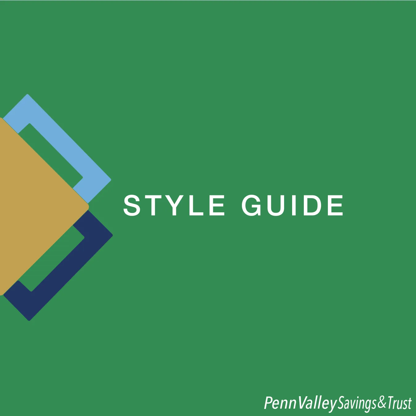 Penn Valley Savings & Trust style guide cover with green, gold, and navy diamond mark